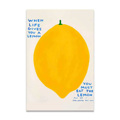 When Life Gives you a Lemon... Premium Poster